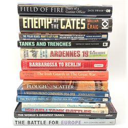 Fourteen books of military interest including The Polar Bears by Patrick Delaforce, Tanks and Trenches by David Fletcher, The World's Greatest Tanks by Michael E. Haskew, The Western Front Illustrated by John Laffin etc