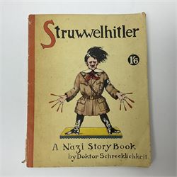 Dr Heinrich Hoffmann; Struwwelpetr, pub. George Routledge & Sons Ltd, together with Doktor Schrecklichkeit; Struwwelhitler, A Nazi Story Book, paperback, pub. Daily Sketch and Sunday Graphic Ltd