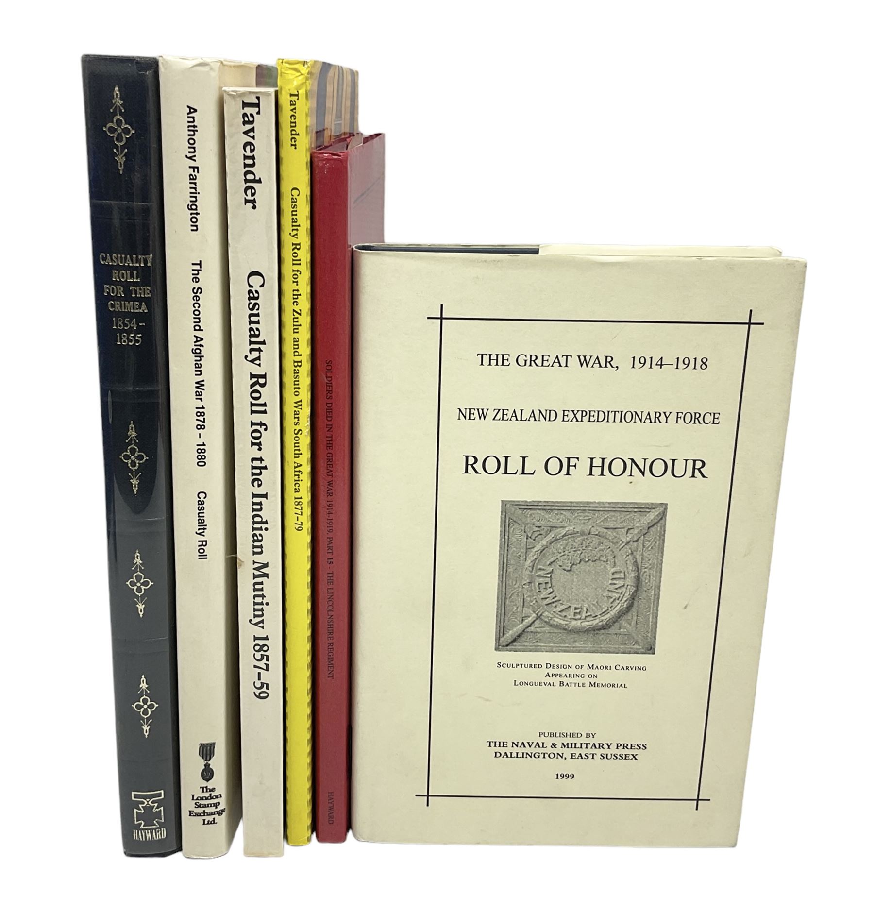 Six medal reference books comprising four Casualty Roll books for Crimea 1854-55, Indian Mutiny 1857-59, Zulu and Basuto Wars South Africa 1877-79 and Second Afghan War 1878-80; WW1 New Zealand Expeditionary Force Roll of Honour; and Lincolnshire Regiment Soldiers Died in the Great War 1914-19 (6)