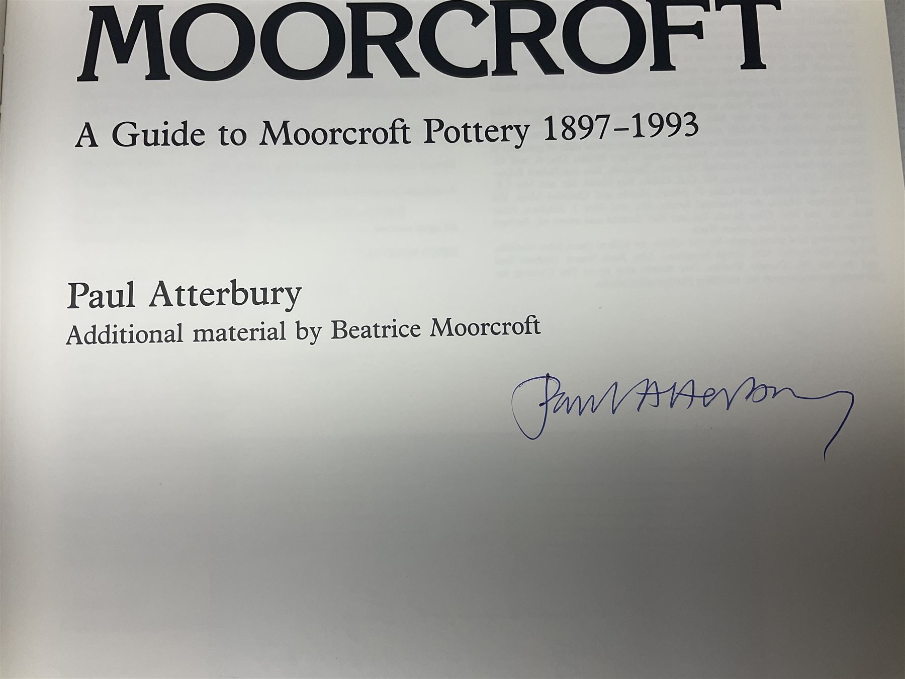 Moorcroft, 1897-1993 revised edition; an illustrated guide to Moorcroft Pottery, a hard back book by Paul Atterbury, together with a quantity of Moorcroft Collector's Club magazines