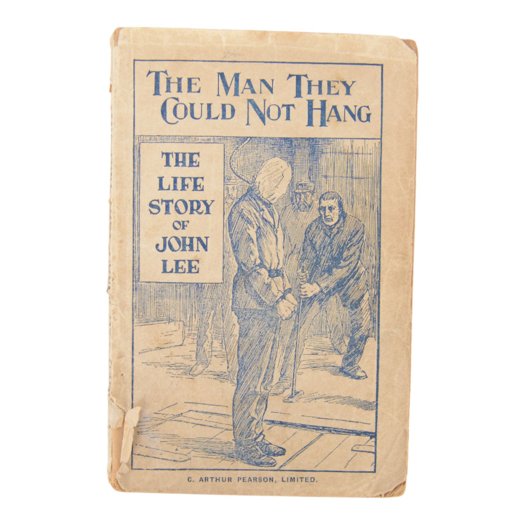 The Man They Could Not Hang, The Life of John Lee, told by himself, published C.Arthur Pearson, London, 1908 first edition

