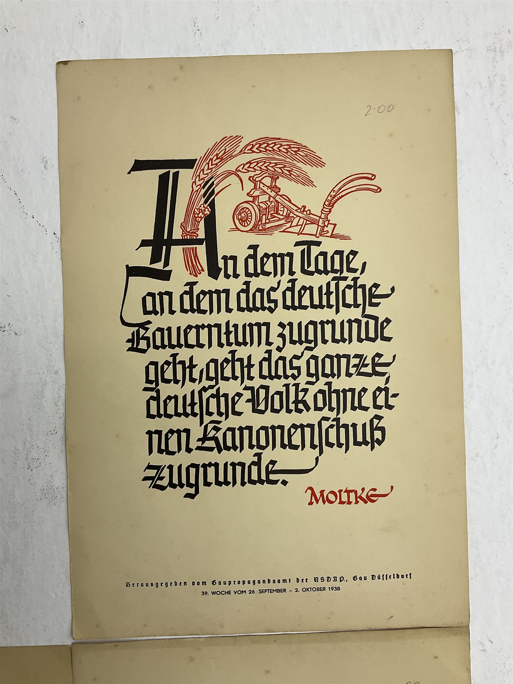 Collection of eight pre-WW2 German Propaganda poster style cards each printed in black and red with sayings by NSDAP leaders and German historical leaders,  featuring quotes by Adolf Hitler, von Goethe, Rosenberg, Magnus Wehner, Moltke, Kolbenheyer etc, each dated 1938 35 x 23.5cm unframed (8)
