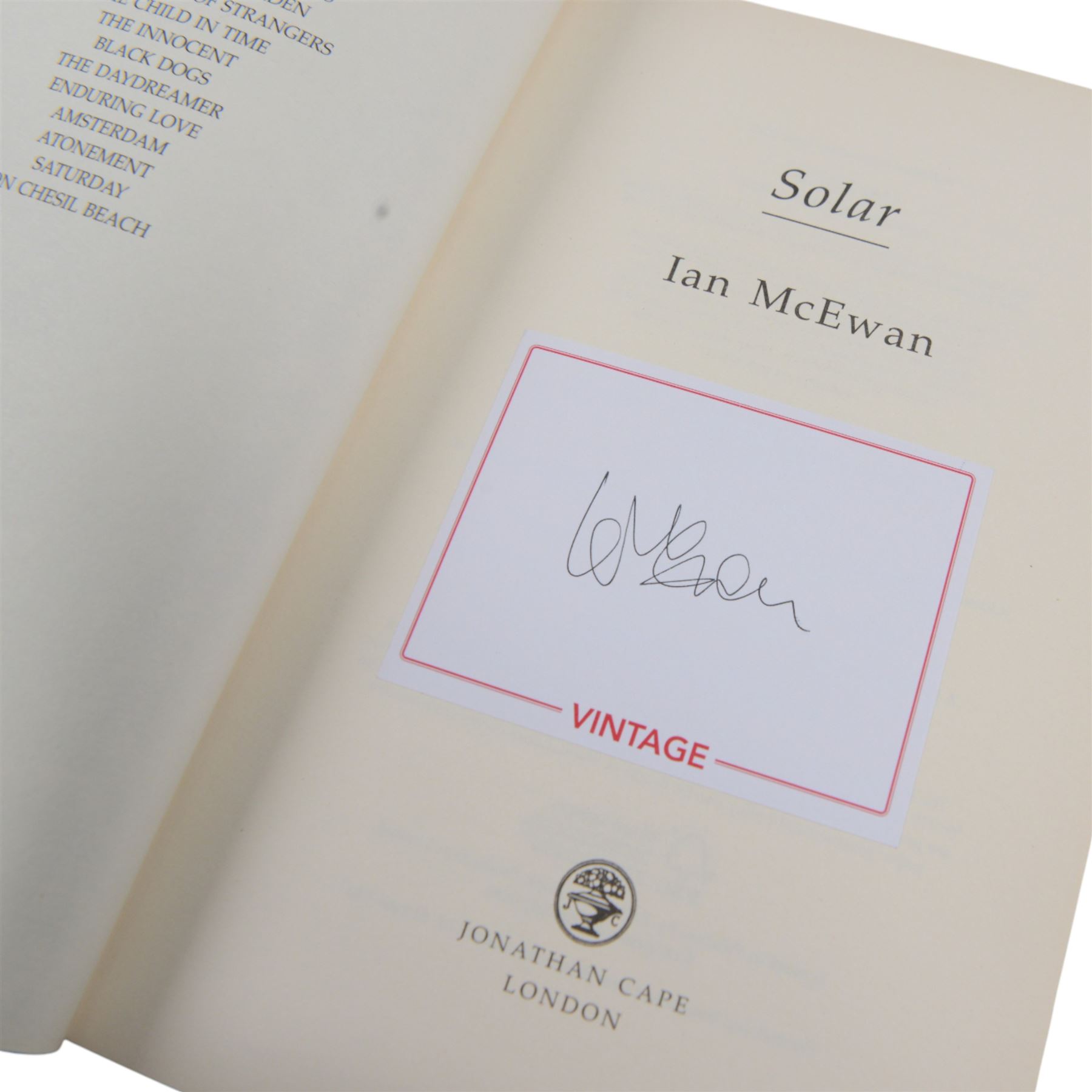 Ian McEwan signed first edition books, comprising Waterstones Edition On Chisel Beach, Solar, Atonement, Amsterdam, Saturday and Lessons