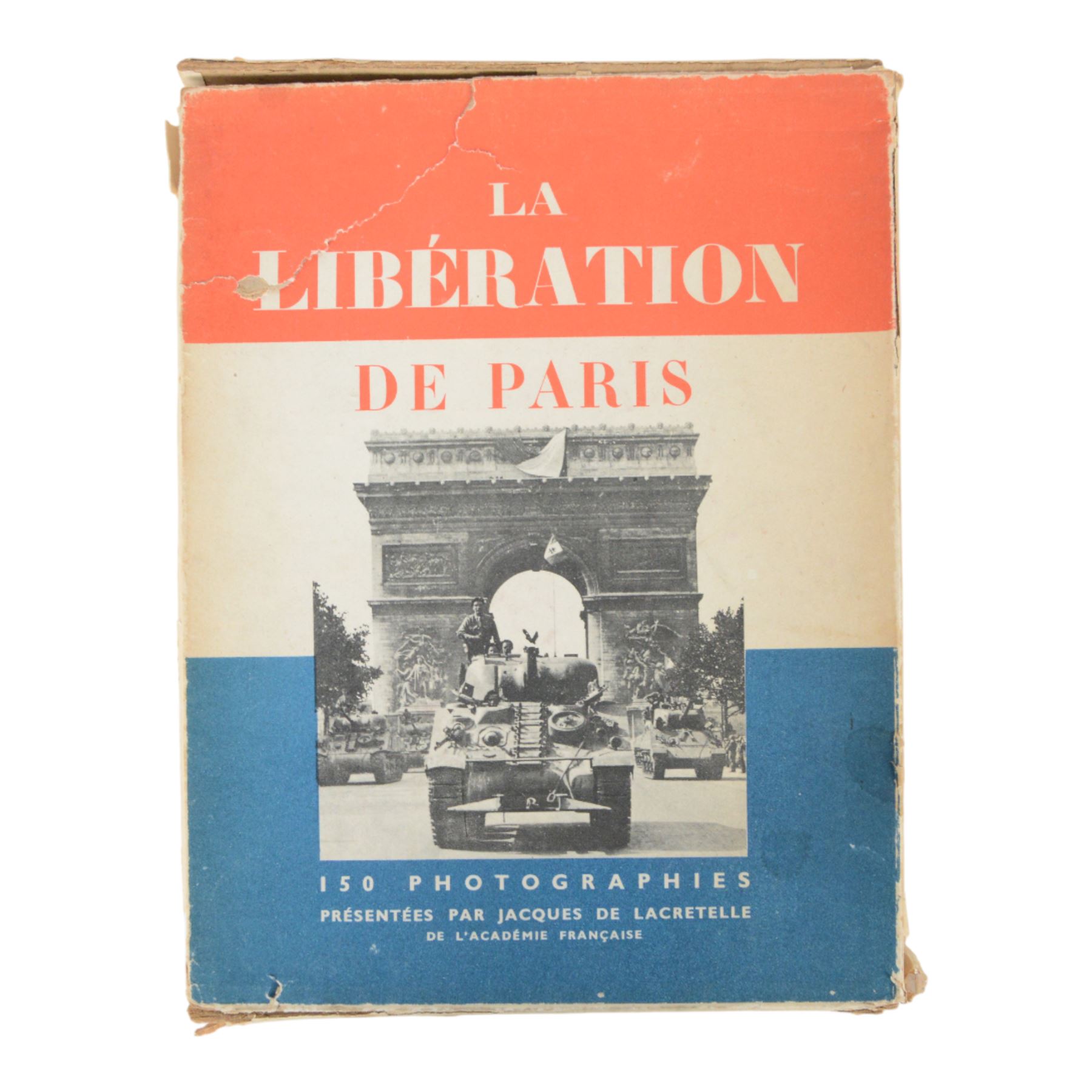 French Liberation of Paris collection of Six period books: Paris Sous la Botte, Paris Libere, La Liberation de Paris, Un An, En Avril 1944 and Barricades

