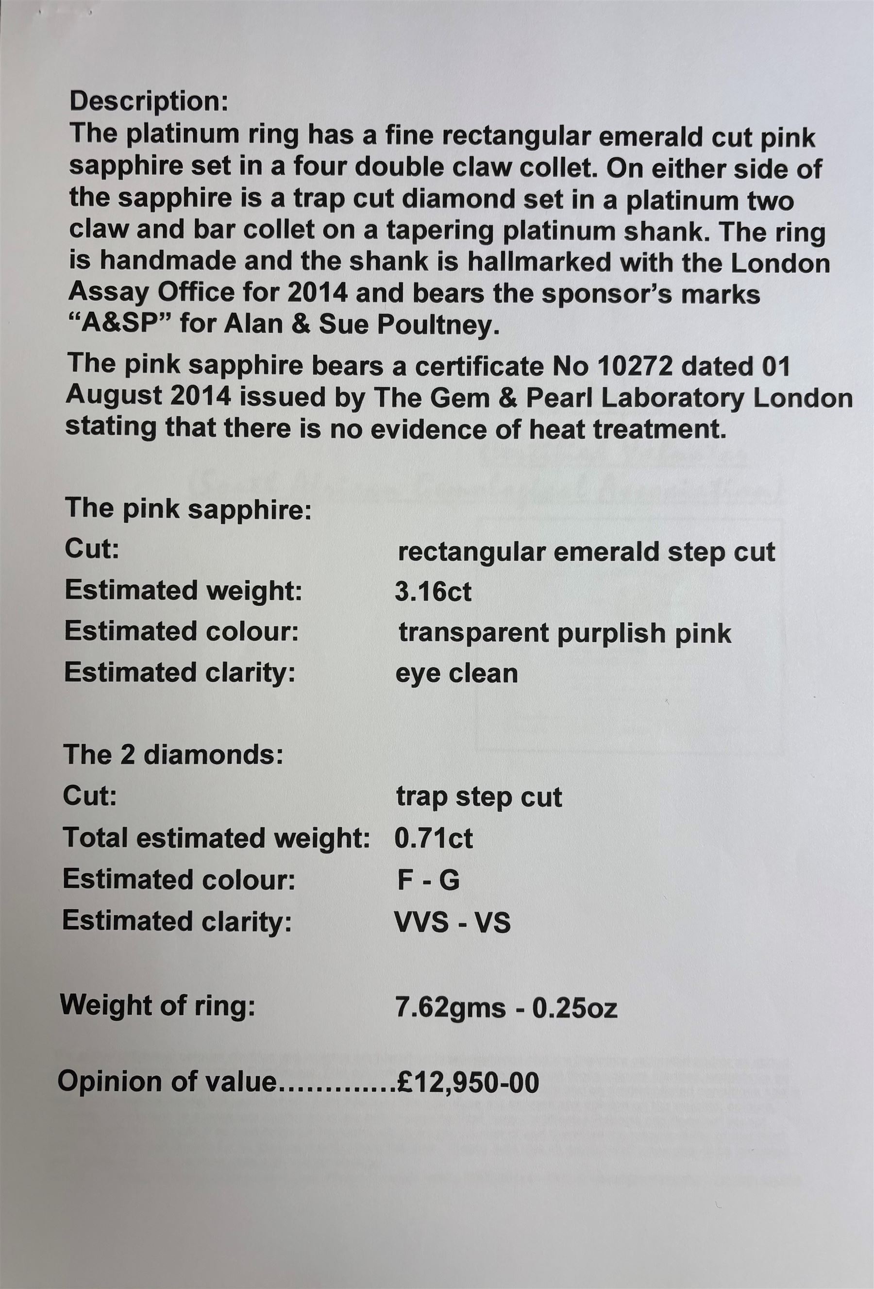 Platinum unheated pink sapphire and diamond three stone ring, emerald cut unheated sapphire of approx 3.16 carat, with a single trapeze cut diamond set either side, London 2014, total diamond weight approx 0.71 carat, with Alan Poultney Gems report, the sapphire with The Gem & Pearl Laboratory report