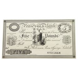 Pease's Old Bank Hull, 'SPECIMEN' five pounds banknote for Henry Joseph Robinson Pease & George Liddell, dated 18**, with blank reverse
