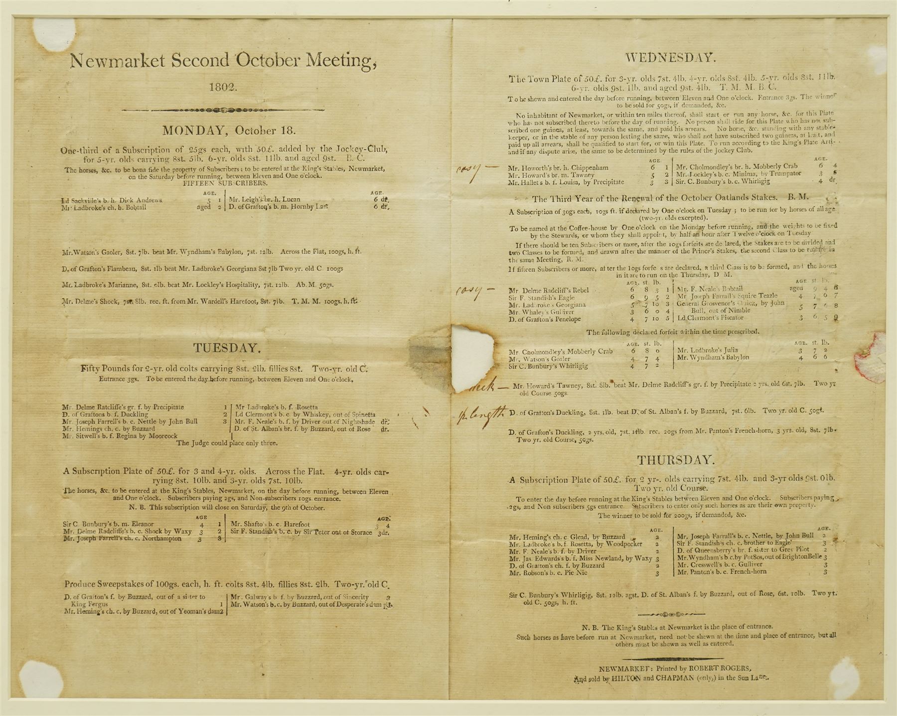 Double page handbill for Newmarket Second October Meeting 1802' printed by Robert Rogers 31cm x 40cm, another 'Newmarket Craven Meeting April 1803' and a single sheet handbill for York Races May 1798 in one frame 45cm x 117cm
 
Provenance: property of a Nobleman