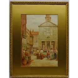  Market Day Outside the Town Hall, Whitby, 19th century watercolour unsigned 53cm x 37.5cm  