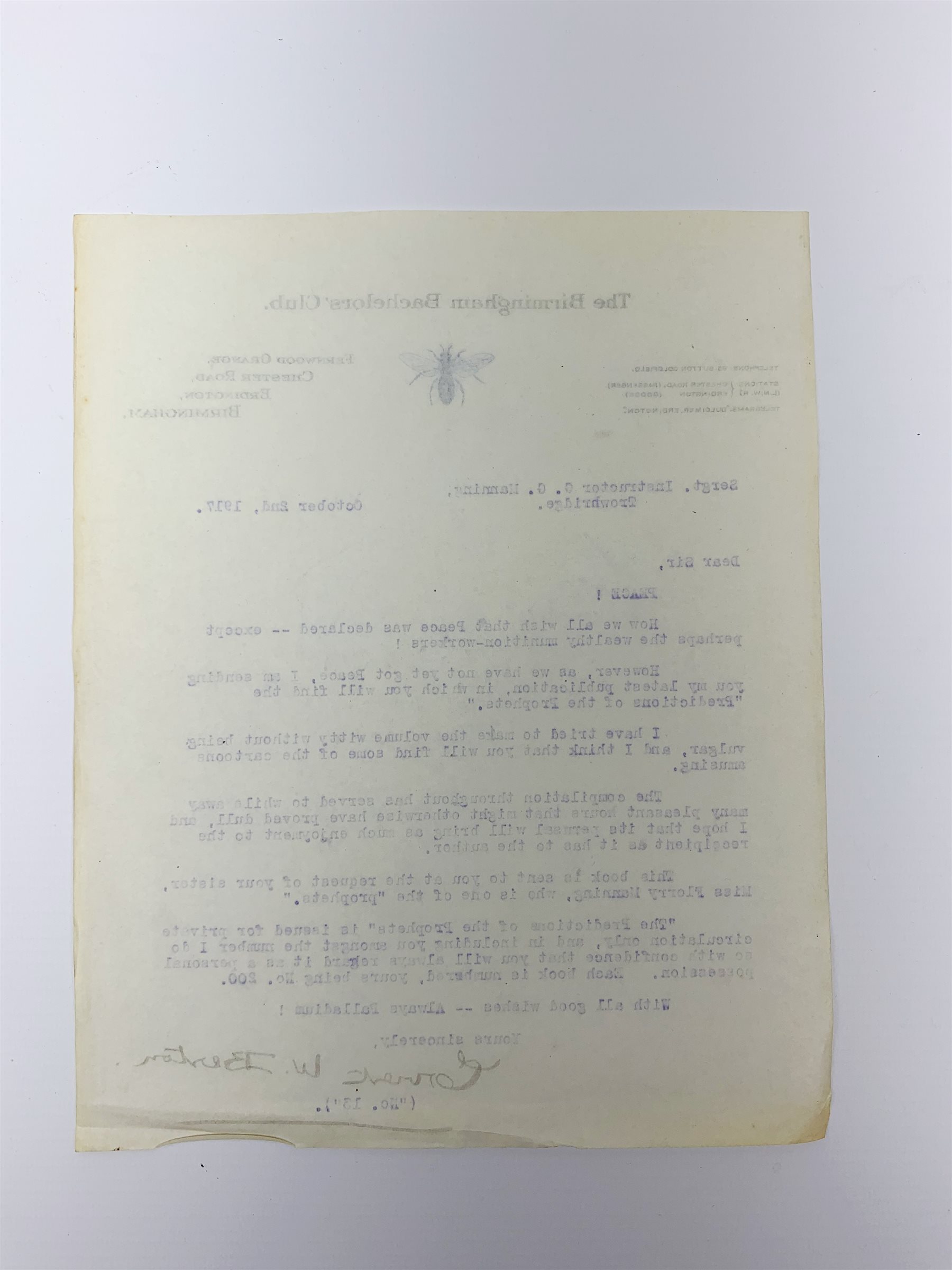 Beston Ernest W.: Peace. Prophecies Concerning The End of the War. The Predictions of the 'Prophets', with the author's comments May 1917. Presentation limited edition No.200 to Sergt. Instructor G. G. Manning with a typed letter signed by the author to Sgt. Manning on Birmingham Bachelor's Club notepaper. Pictorial front cover.