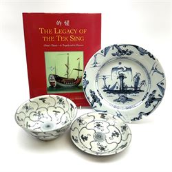 A Tek Sing Cargo blue and white bowl, D15cm, and small plate 15.5cm, each with label beneath, together with a book titled The Legacy of the Tek Sing by Nigel Pickford and Michael Hatcher, plus a blue and white Delftware plate. 