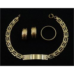 Gold wedding band, pair of half hoop earrings and an identity bracelet, all 9ct