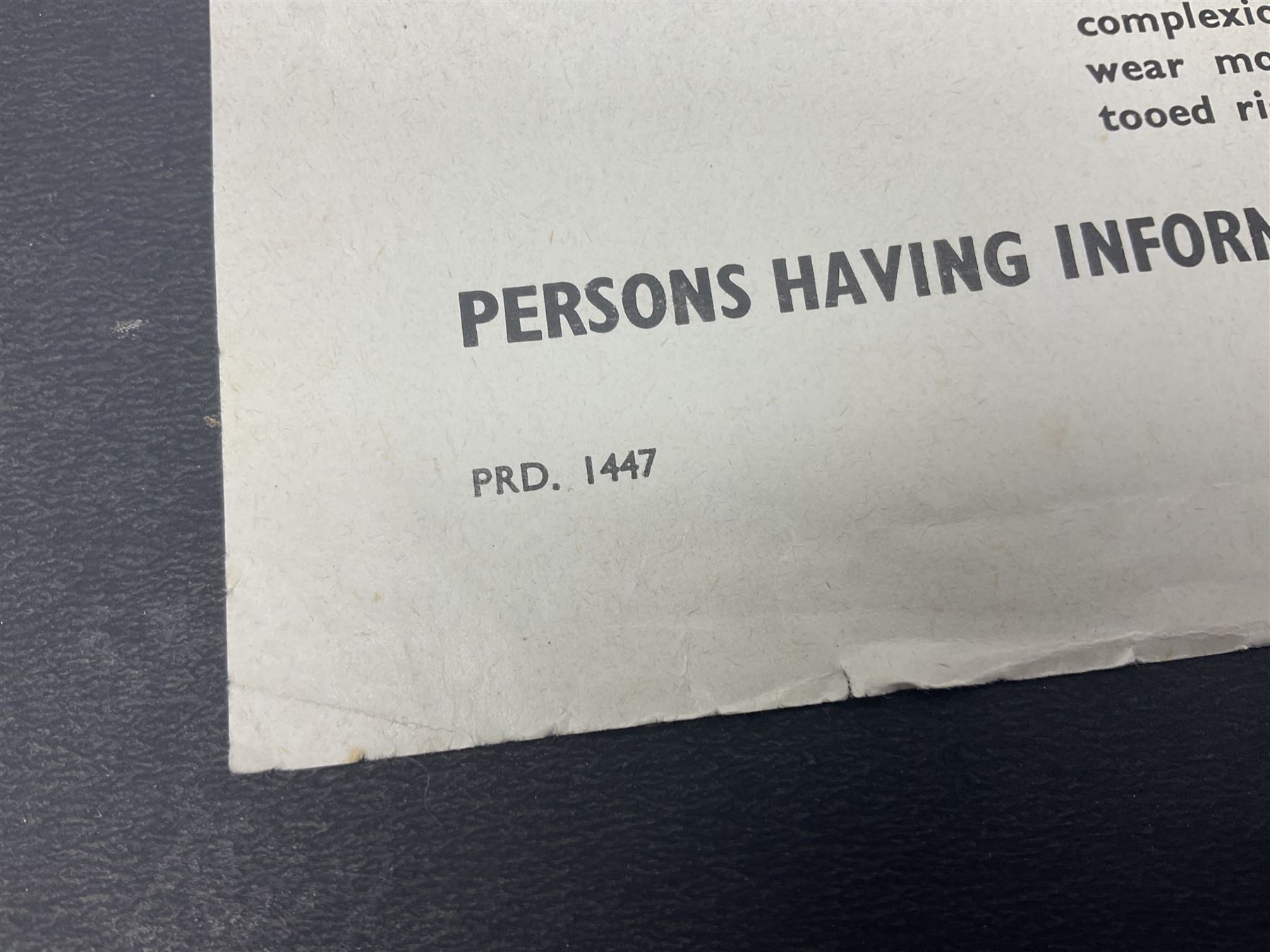 Great Train Robbery; Metropolitan Police printed poster, 'The Assistance of the public is sought to trace the whereabouts of the after described persons .....', printed by Wavell Press Ltd, 1963
Provenance by vendor repute: The poster was given to the vendor in 1985 by a colleague who was previously a detective sergeant of the Metropolitan Police, who had as a junior officer and worked on the case  of the Great Train Robbery. The hand written dates they were written on the poster when they were arrested   