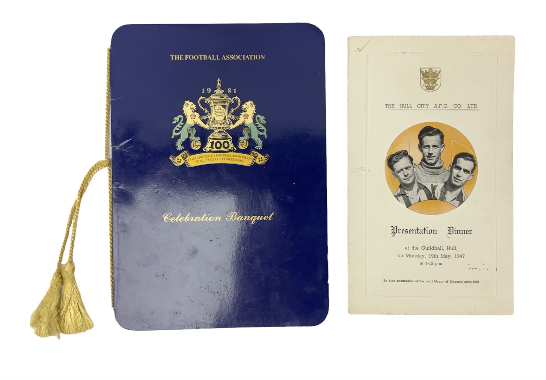 Hull City AFC 1947 presentation dinner menu/programme bearing twenty-four signatures including Bill Bly, David Davidson, Wilf Hassall, Harry Brown, Frank Buckley (Manager), Alderman Robinson Lord Major of Hull etc; and FA Cup 1981 Centenary Banquet menu/programme bearing multiple signatures including Bobby Robson, Ron Greenwood, Tom Finney, Tony Book, Frank McLintock, Bobby Kerr, Emlyn Hughes, Don Welsh, Johnny Carey etc; Provenance: By direct descent from the family of Raich Carter having been consigned by his daughter Jane Carter (2)