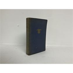 Hitler Adolf: Mein Kampf, Unexpurgated Edition, pub. Hurst and Blackett Ltd, London 1939, two volumes in one.