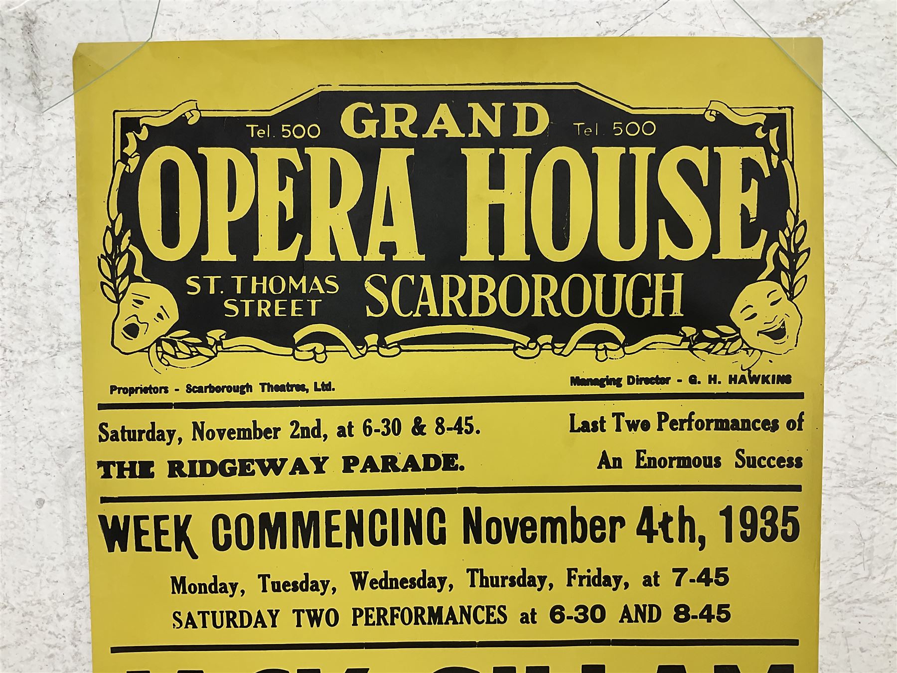 Grand Opera House Scarborough Poster November 4th 1935, black on a yellow ground, printed by E.T.W. Dennis & Sons Ltd, Printing House Square, Scarborough, unframed and rolled 125cm x 50cm