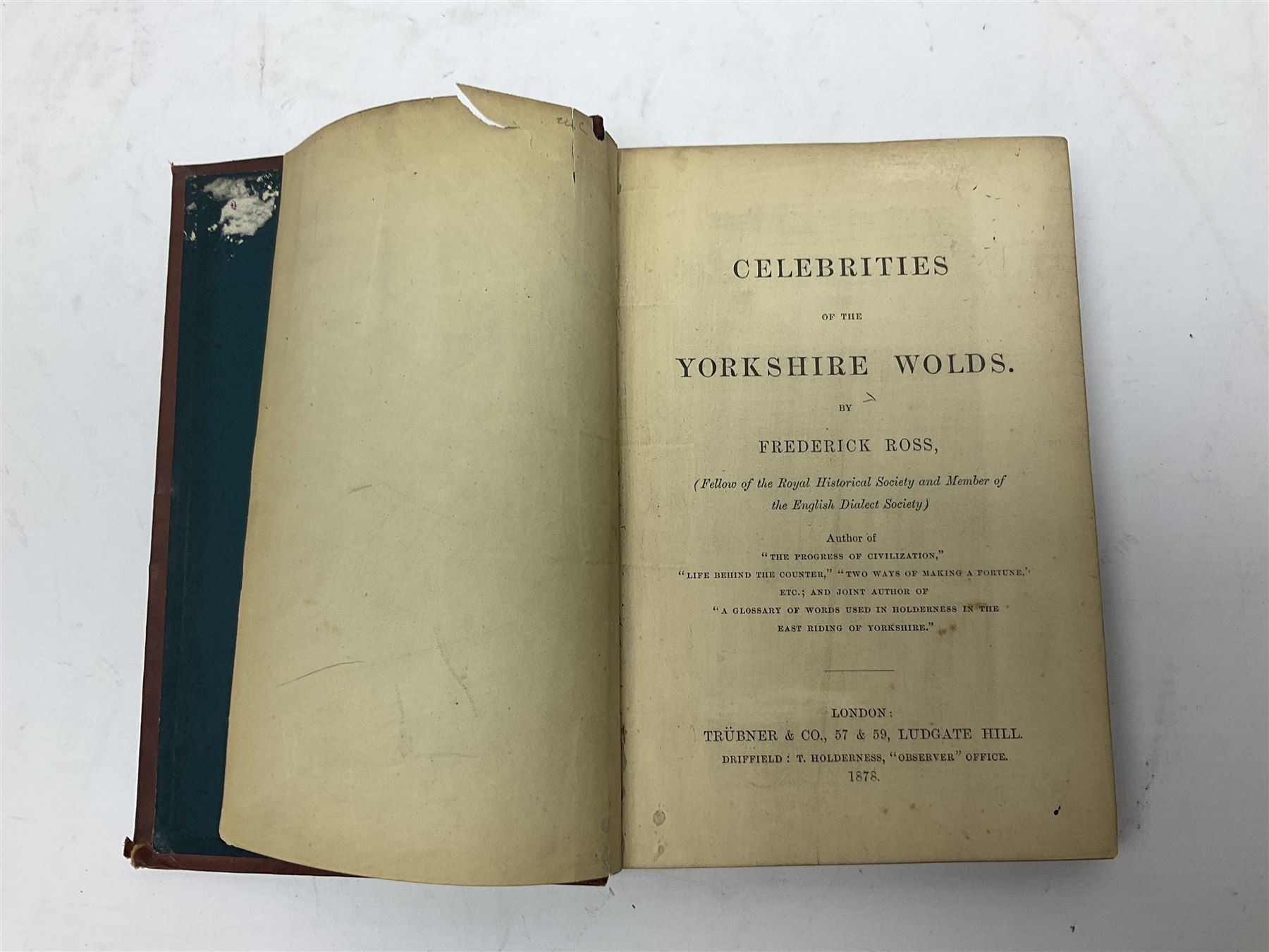 Three books of Yorkshire interest, to include British Railways Past and Present East Yorkshire, F. Ross Celebrities of the Yorkshire Wolds and D. Lunn Wetwang Saga II 1800-2015