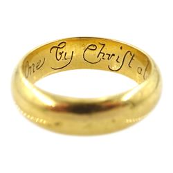 17th / 18th century 20ct gold posy ring, inscribed within 'Joynd in One by Christ alone', crown hallmark, with paperwork