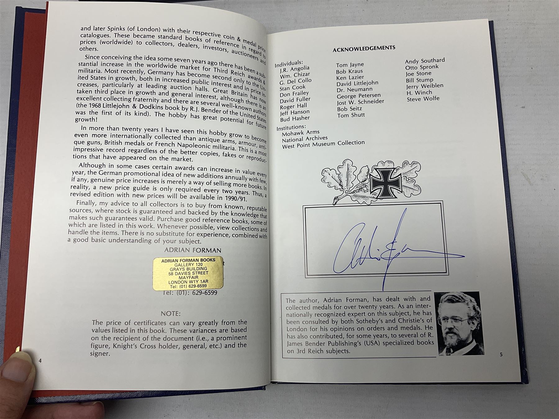 Ten books of German medal interest including Robin Lumsden: Medals and Decorations of Hitler's Germany; Forman's Guide to Third Reich German Awards ... and Their Values. Signed by the author; Christopher Ailsby: Combat Medals of The Third Reich; Gordon Williamson: The Iron Cross A History 1813-1957 and Knights of the Iron Cross A History 1939-1945; and five others (10)