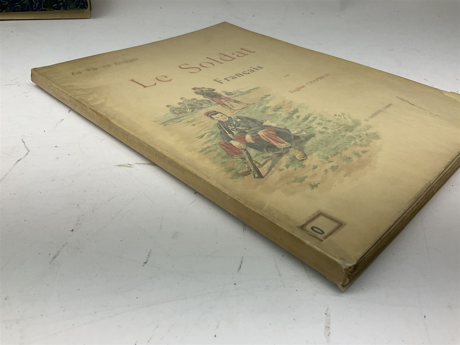 General De Fonclare: L'Armee Francaise A Travers Les Ages - L'Infanterie. Paris 1930. Hand coloured plates. Original card binding loose in later folder; Chaperon Eugene: Le Soldat Francais. Paris Ndc1895; and Deutsche Reichsmarine Dienst Und Leben Der Matrosen cigarette card album c1936 (3)