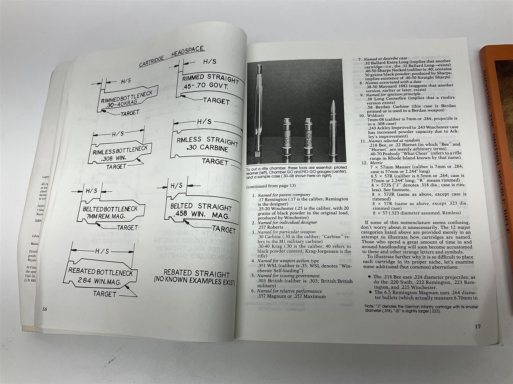 Seventeen books/pamphlets on cartridge making, ammunition, gunsmithing etc including Barnes Frank: Cartridges of the World. 2006 11th edition; Donnelly John T.: The Handloaders Manual of Cartridge Conversions. 1987; Hoyem George A.: The History and Development of Small Arms Ammunition. 2005 Volume Three; Speer Reloading Manual No.11; Baker D.J.: British Handloading Cartridge Tools. 2003. Signed by author etc