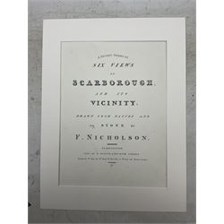 Francis Nicholson (British 1753-1844): 'Series of Six Views of Scarborough and its Vicinity', set of five mounted lithographs pub. 1824, in Solander box 16cm x 26cm (5)
