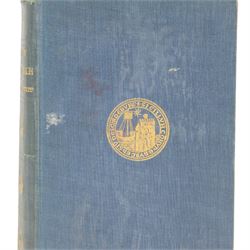 Rowntree, Arthur; 'The History of Scarborough', pub London & Toronto J.M Dent & Sons Ltd, 1931 signed edition no. 24, in blue cloth with gilt vignette and lettering to spine