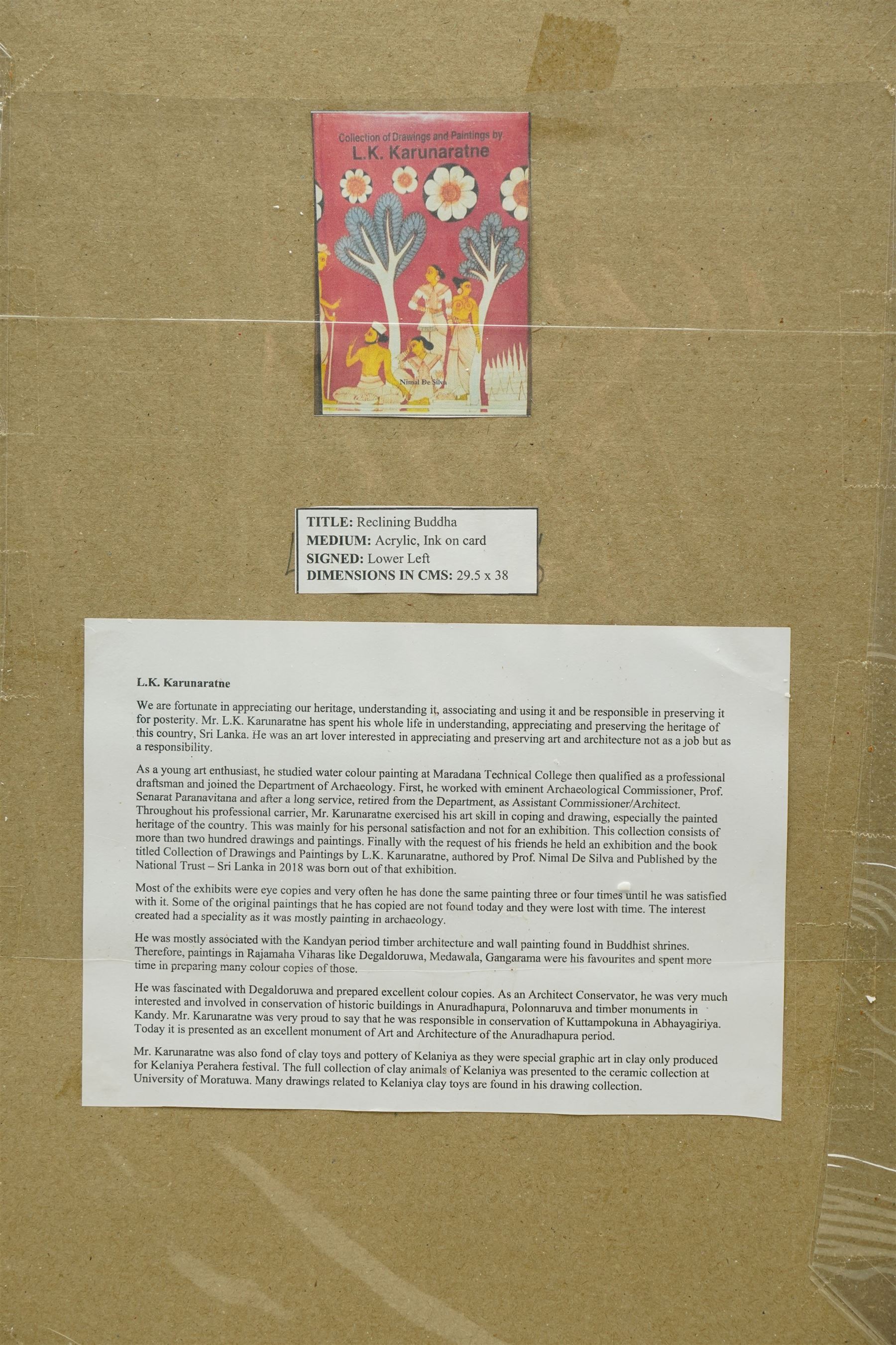 L K Karunaratne (Sri Lankan 1932-2013): Reclining Buddha, acrylic and ink on card signed with monogram 18cm x 29cm (unframed)
Notes: L. K. Karunaratne was a respected Sri Lankan artist and a key figure in heritage conservation, known for his detailed studies of Buddhist architecture, Kandyan-period traditions, and archaeological sites
