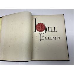 20th century illuminated hymn books, titled Hull Ballads, two volumes, hand coloured Illustrations and written text