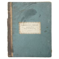 ‘Washington’s Letters’ – A volume containing facsimiles of President George Washington’s l...