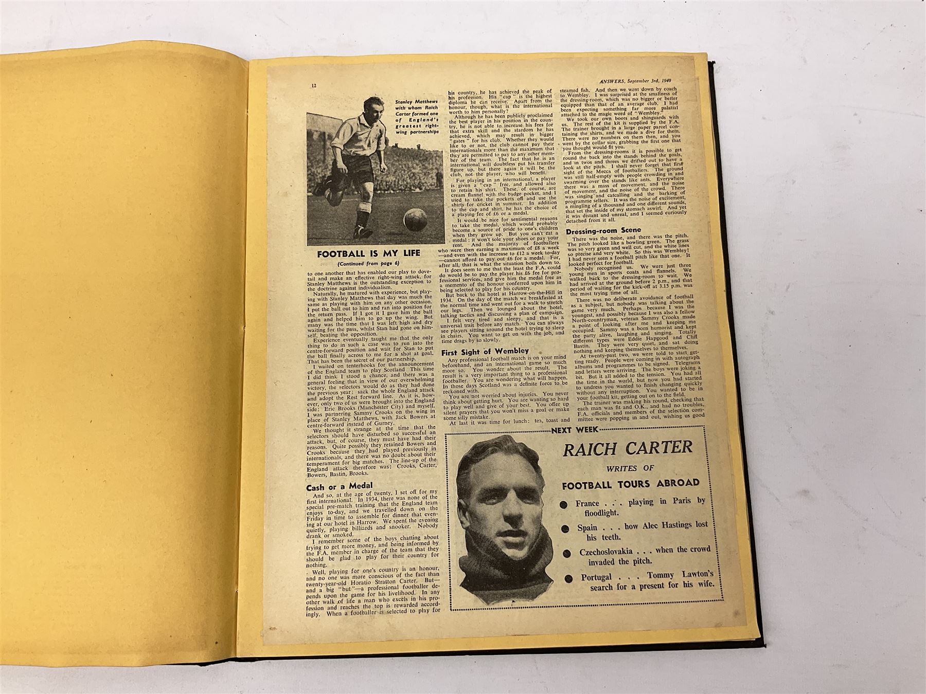 Raich Carter interest - scrap book of a series of articles on his life story for 'Answers' Aug - Oct 1949; scrap book of a proof set of cartoon strips for the Daily Express entitled 'The Raich Carter Story' with accompanying letter dated Dec 1963; photograph of Carter as the only English Schoolboy International to play for two years; photograph of Carter shaking hands with George VI before an England International; two photographs of the '100 years of the FA Cup' match at Wembley; and other paper ephemera. Provenance: By direct descent from the family of Raich Carter having been consigned by his daughter Jane Carter.
