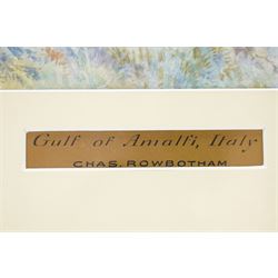 Charles Edmund Rowbotham (British 1856-1921): 'Gulf of Amalfi - Italy', watercolour signed 45.5cm x 27cm