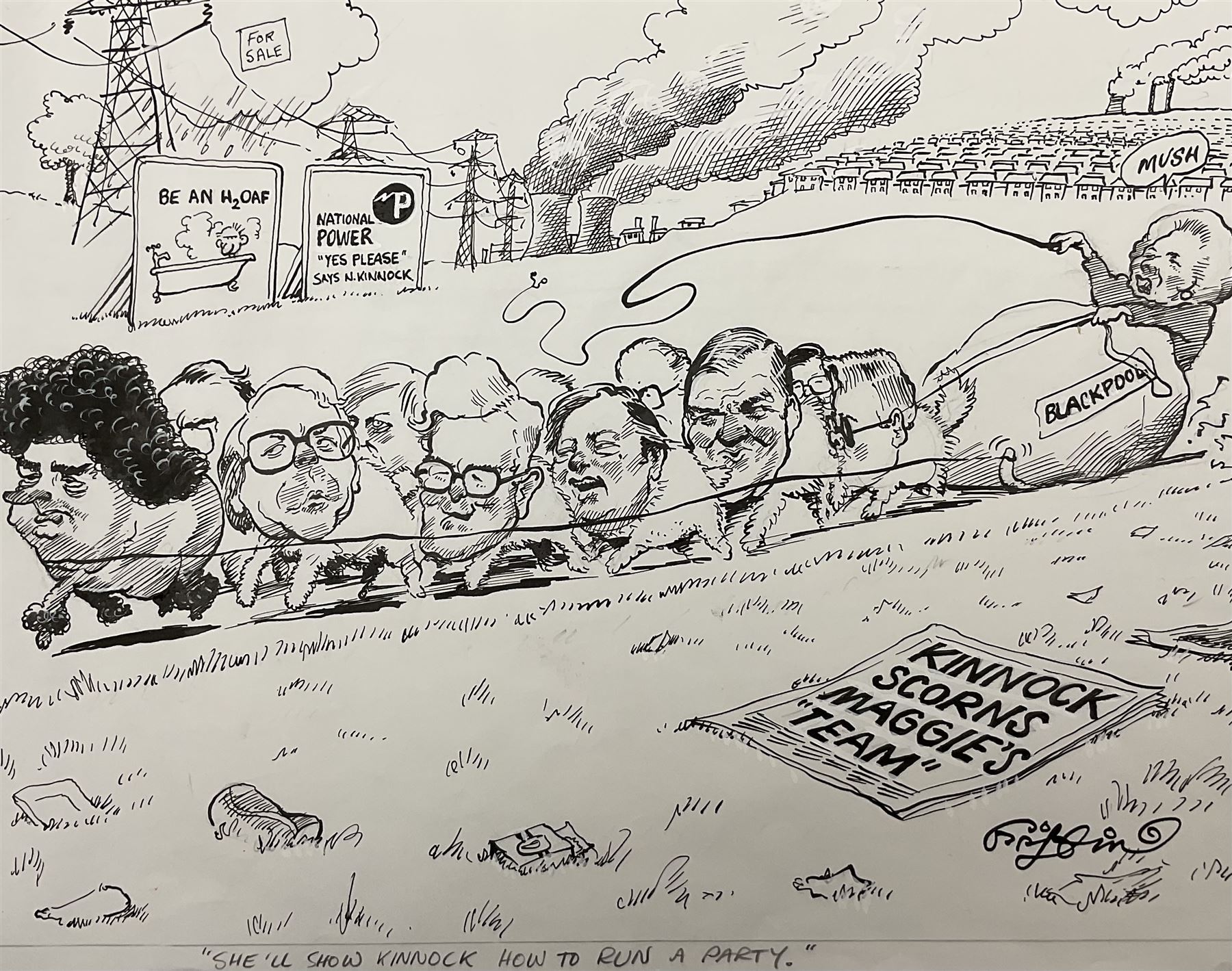 Charles Griffin (British 1946-): 'She'll show Kinnock how to run a party.' - Margaret Thatcher and her Cabinet post 1983 Conservative Party Conference in Blackpool, pen and ink political cartoon signed and captioned, 28cm x 42cm (unframed)