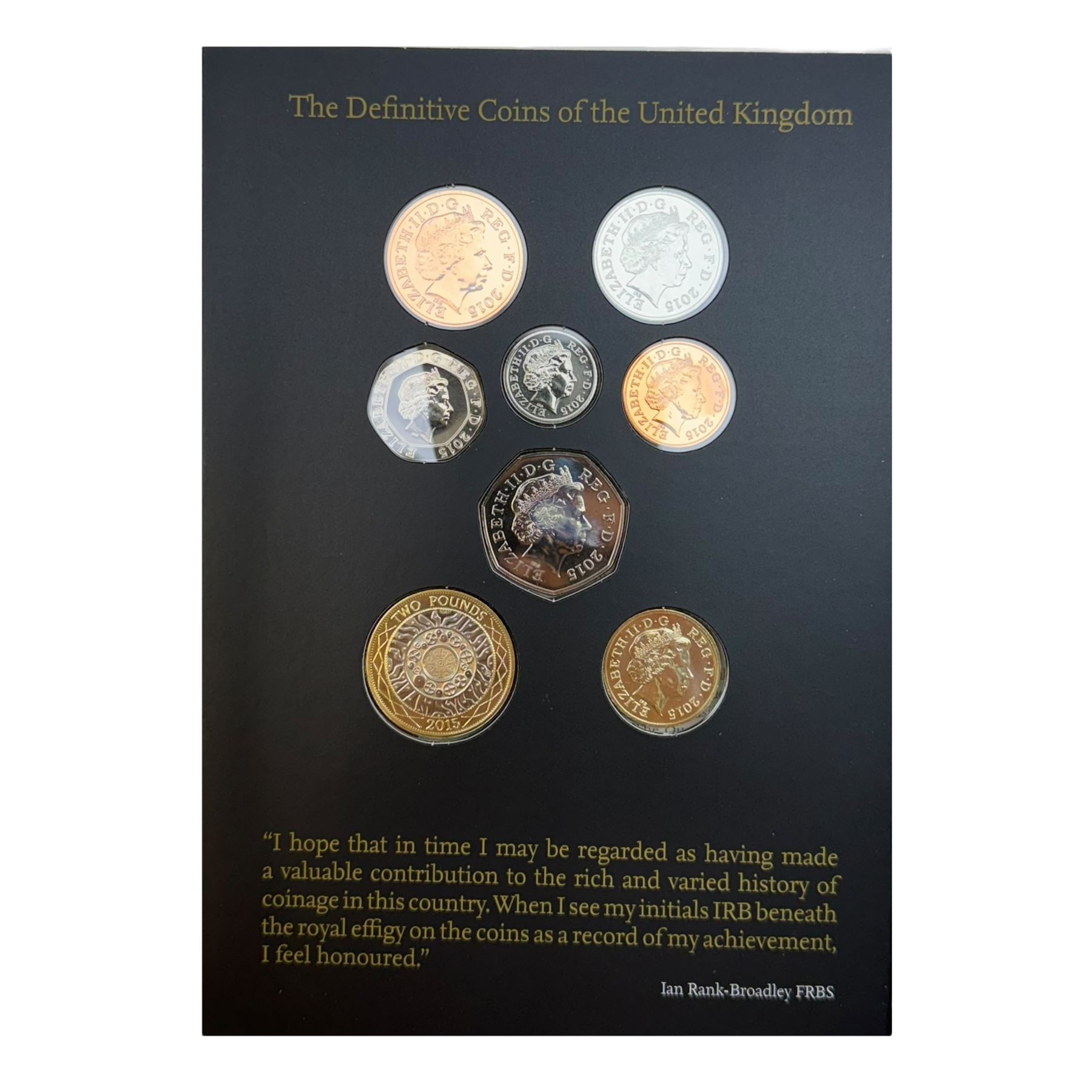 Six The Royal Mint United Kingdom uncirculated coins or sets, comprising  2008 'Queen Elizabeth I' five pounds, 2010 twelve coins, 2012 'Definitive' eight coins, 2013 'Definitive' eight coins, 2014 'Definitive' eight coins and 2015 'The Fourth Circulating Coinage Portrait Final Edition' eight coins, all in card folders