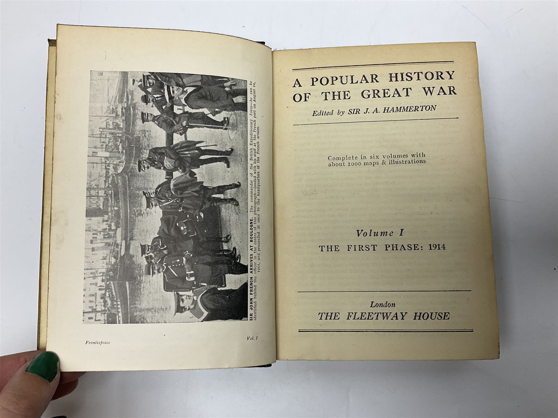 A Popular History of the Great War London The Fleetway House, Edited by Sir J. A. Hammerton Includes 1000 maps and illustrations six volumes 