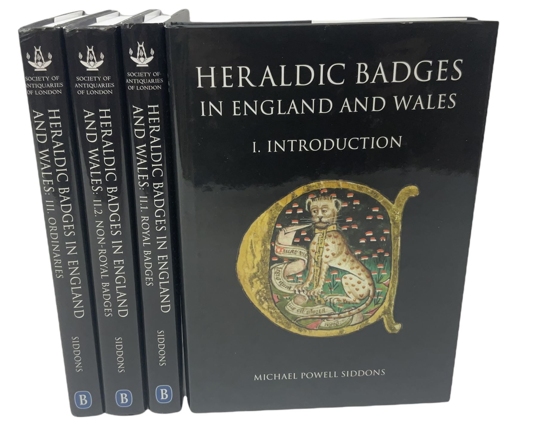 Powell Siddons,Michael: four volumes of Heraldic Badges in England and Wales, comprising of I. Introduction, II.1. Royal badges II.2. Non-royal badges, III. Ordinaries  