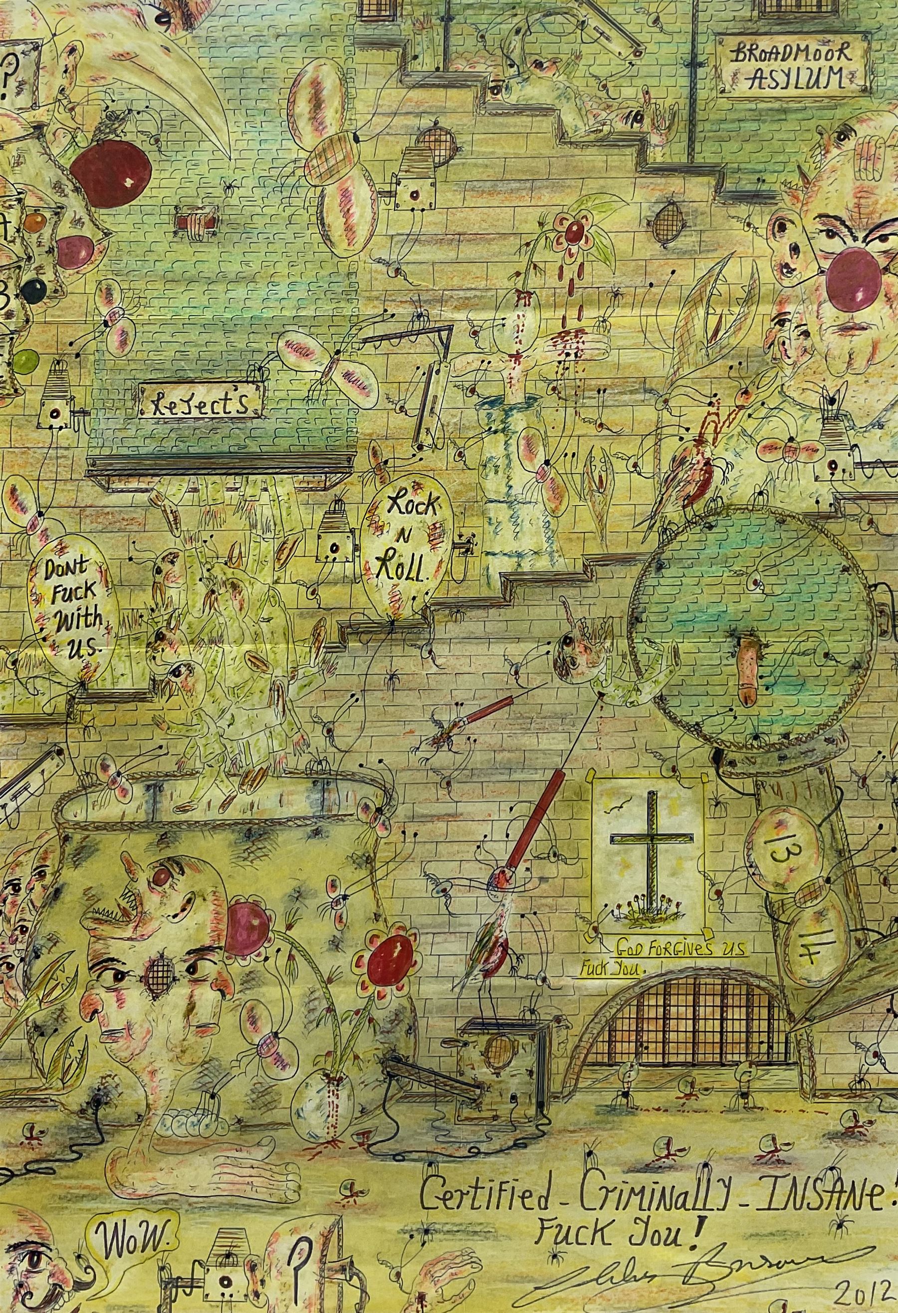 Charles Bronson (Charles Arthur Salvador) (British 1952-): ‘Certified Criminally Insane - Fuck You!’, mixed media signed titled and dated 2012, 42cm x 29cm