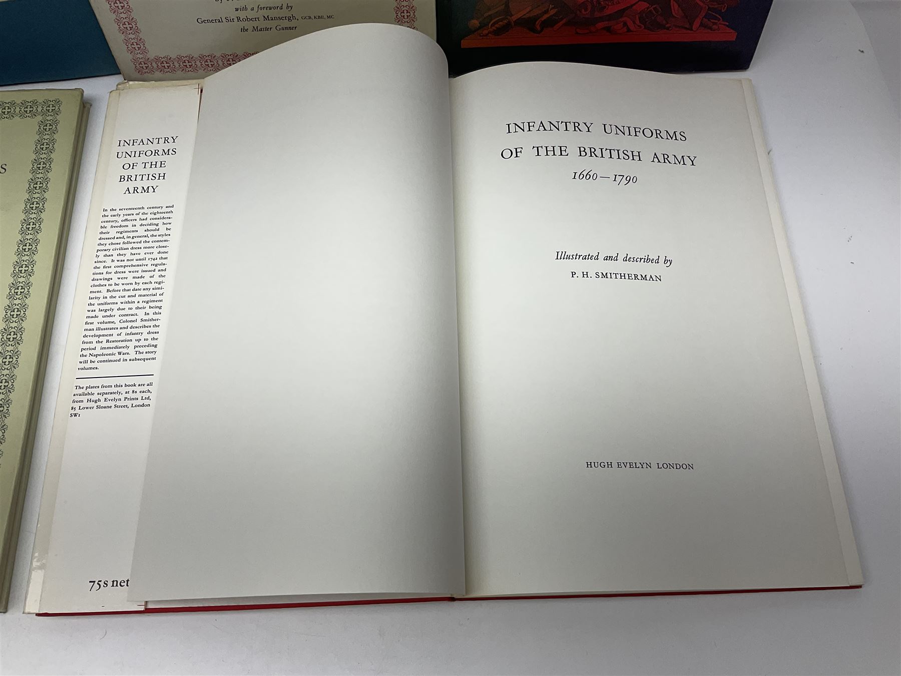 Set of six 1960s books on British Uniforms published by Hugh Evelyn London comprising Cavalry Uniforms of the British Army, Uniforms of the Royal Artillery, Uniforms of the Scottish Regiments, Uniforms of the Yeomanry Regiments and Infantry Uniforms of the British Army Series 1 & 2; all with dustjackets