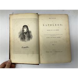 Twenty-seven 19th century leather bound books including The History of Napoleon Edited by R.H. Horne.1841; The Great Diamonds of the World by Edwin W. Streeter. 1882 Second edition; works by Voltaire; etc (27)