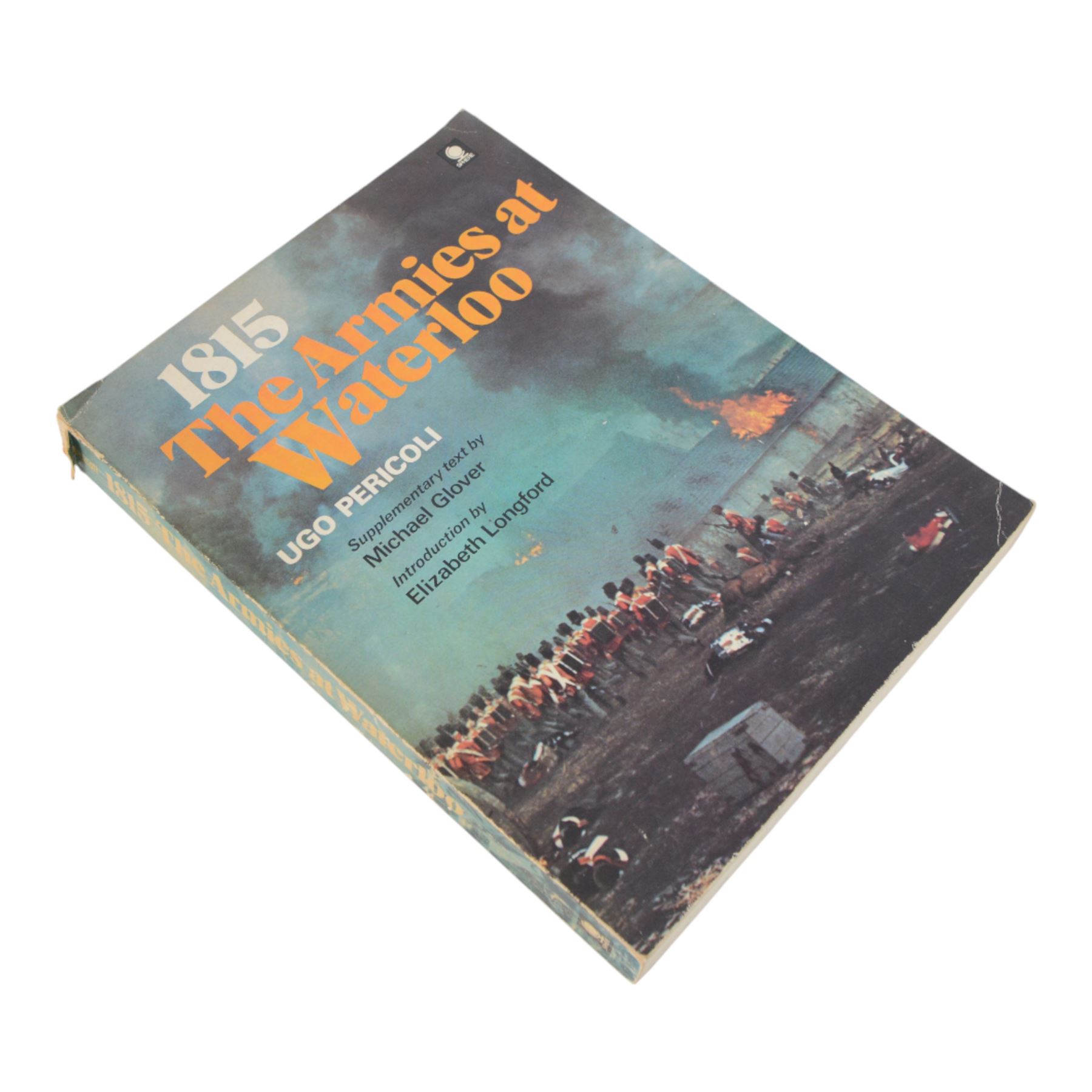 Twelve books on the Napoleonic Wars, Napoleon, Waterloo and Uniforms of British and French Regiments in the Napoleonic Wars etc
