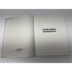 Seven military reference books - Histoire Mondiale Des Parachutistes; Yves Debay: French Foreign Legion  Paratroopers; Bragg & Turner: Parachute Wings; Barney White-Turner: Horse Guards; and three works on uniforms/standards (7)