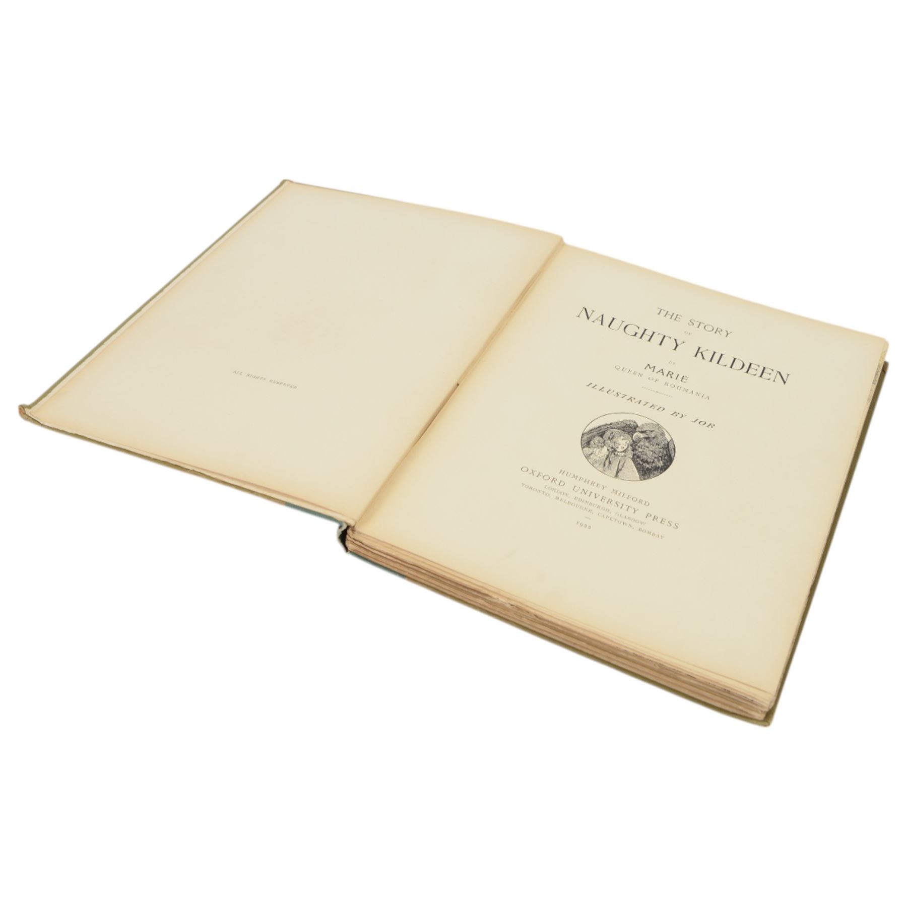 Marie, Queen of Romania, The Story of Naughty Kildeen, illustrations by Job, with black and white and colour illustrations, gilt and colour decorated pictorial front board with cloth spine, Oxford University Press, 1922