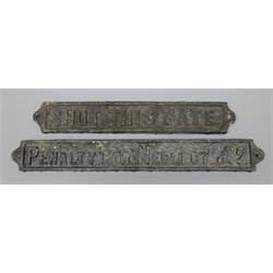  Two cast-iron railway signs, 'Penalty for Neglect L53cm and 'Shut This Gate', L43cm (2)  