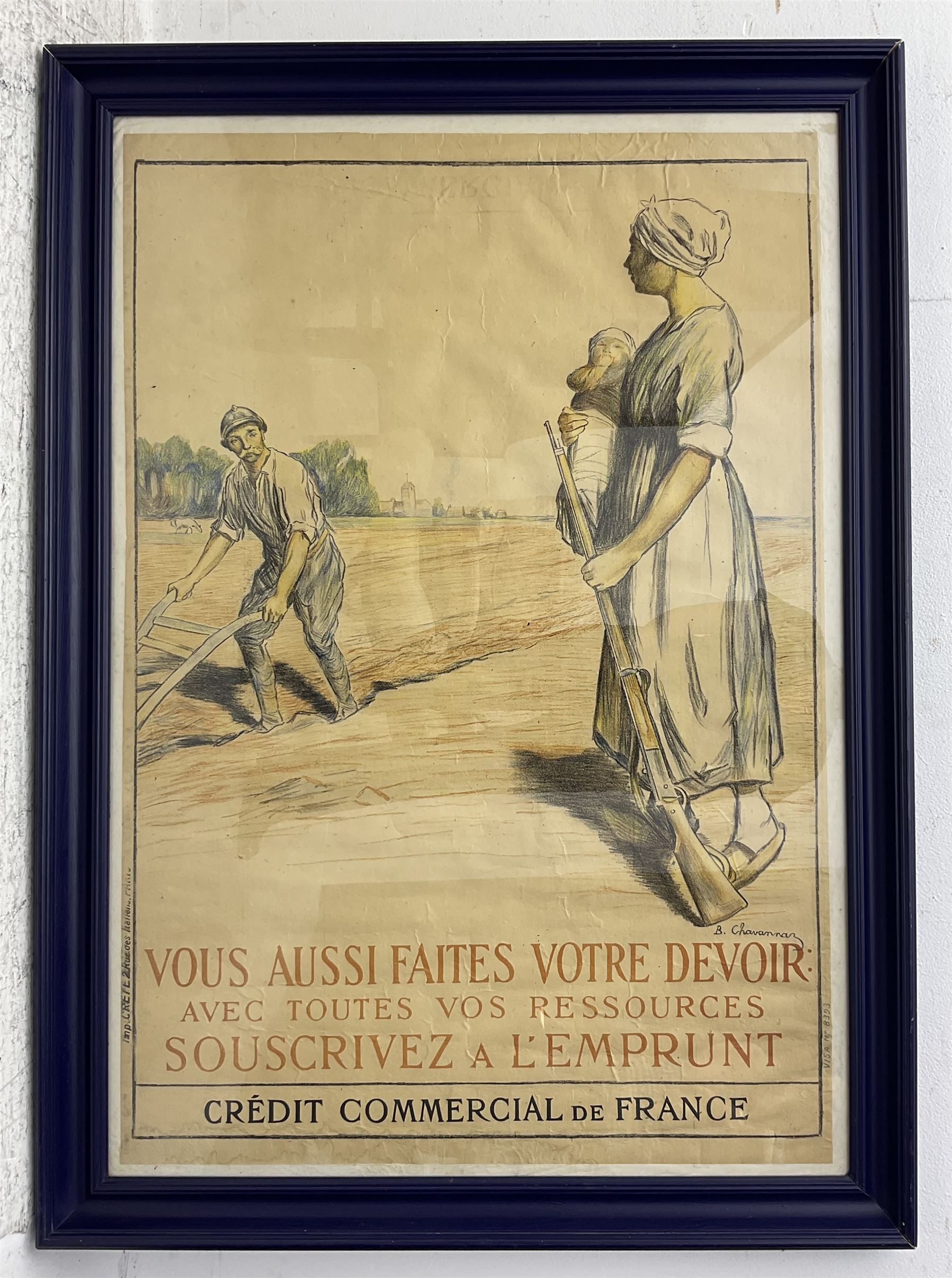 B Chavannaz (French 19th/20th Century): First World War Propaganda, lithographic poster reading 'Do your duty: subscribe to the loan with all of your resources', in blue frame, 112cm x 77cm