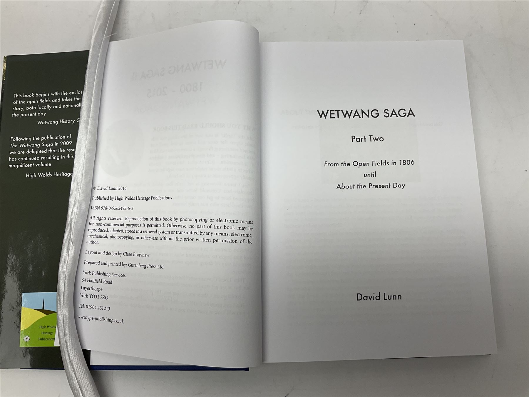 Three books of Yorkshire interest, to include British Railways Past and Present East Yorkshire, F. Ross Celebrities of the Yorkshire Wolds and D. Lunn Wetwang Saga II 1800-2015