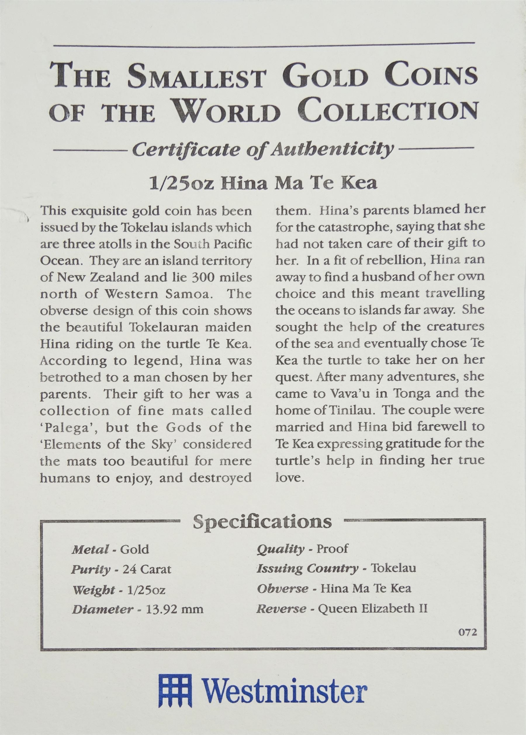 Queen Elizabeth II Tokelau 1999 fine gold 1/25 ounce 'Hina Ma Te Kea' coin from 'The Smallest Gold Coins of the World Collection', with certificate
