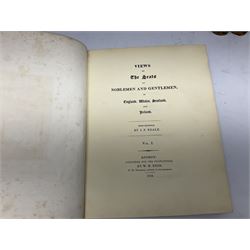 Views of the Seats of Noblemen and Gentlemen in England, Wales Scotland and Ireland from Drawings by J.P.Neale pub. London 1821-1821, with engravings, half calf, in four volumes