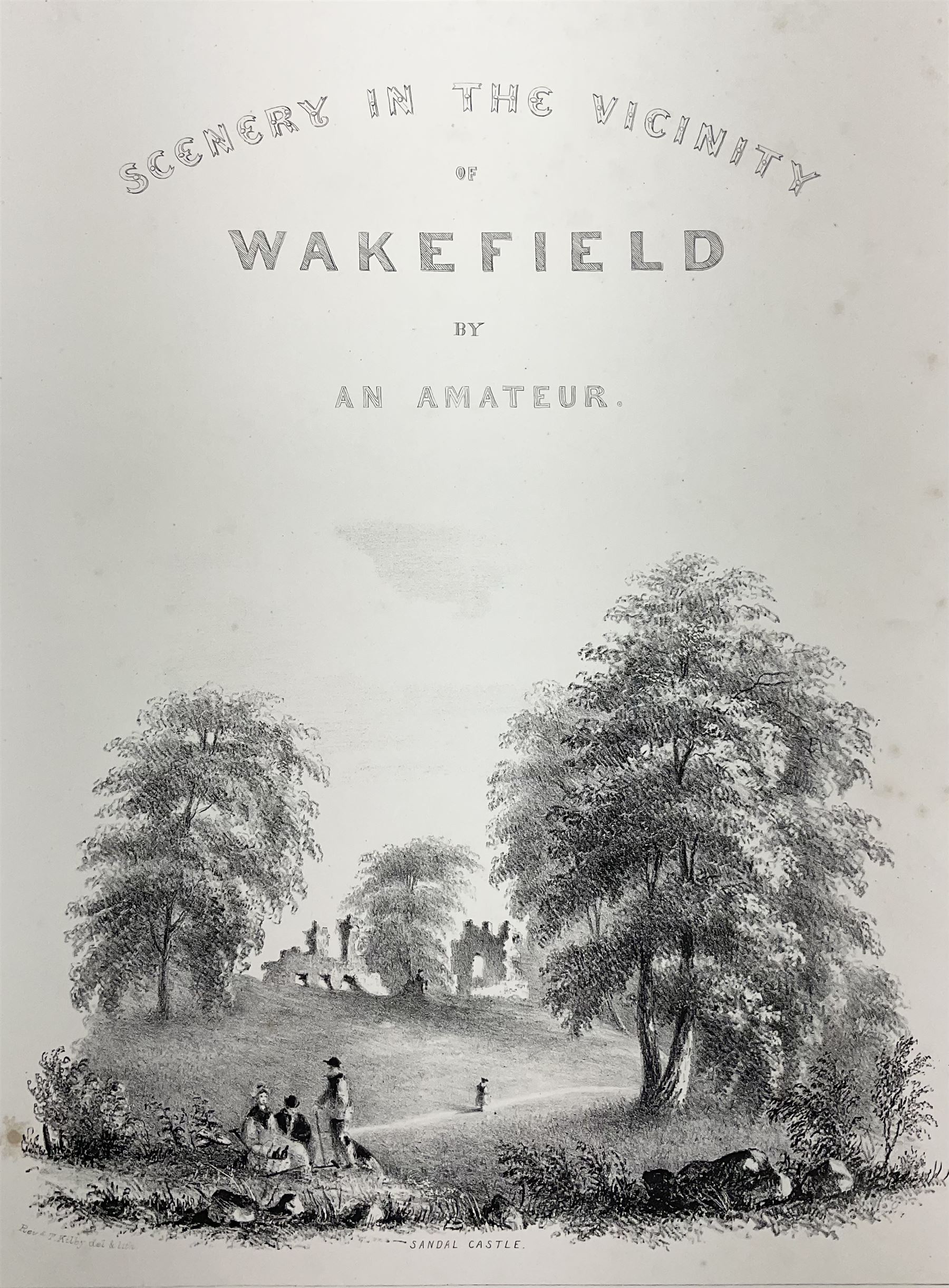 Kilby Rev. Thomas: Scenery in the Vicinity of Wakefield 1843, illustrated with engraves plates, decorative green cloth/ gilt binding with all edges gilt