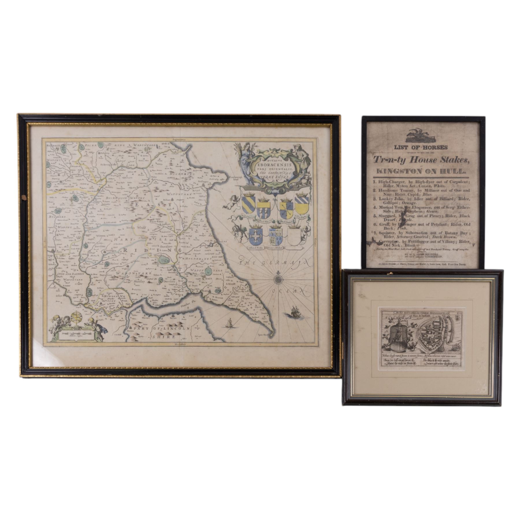 Jansson (Jan) 'East Riding of Yorke Shire', 17th Century hand coloured map with figural scale, title cartouche and armorials 44cm x 54cm; Daniel Meisner 'Hull in Engellandt', monochrome engraved map of Kingston upon Hull for Eberhard Kieser's 'Politisches Schatzkastlein' pub. c1620 11cm x 15.5cm; 18th/early 19th cent. Steeple Chase notice 'List of Horses - Trinity House Stakes at Kingston on Hull 26.5cm x 20.5cm (3)
