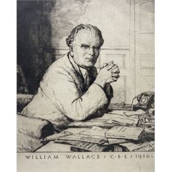 Malcolm Osborne (British 1880-1963): Portrait of 'William Wallace CBE' (Scottish 1881-1963), drypoint etching signed in pencil dated 1956 in the plate 34cm x 28cm