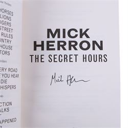 Five signed Mick Herron books, including three first editions 'Slough House', 'London Rules' and 'This is What Happened', an anniversary edition of 'Slow Horses' and a paperback copy of 'The Secret Hours'